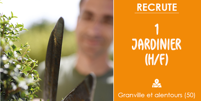 recrutement jardin jardinier granville